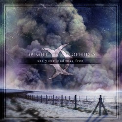 Bright Ophidia - Set Your...